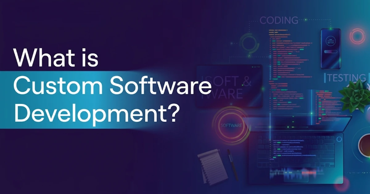 Custom Software Development