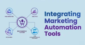 Integrating Marketing Automation Tools